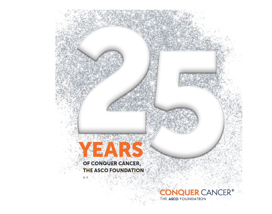 25 years of Conquer Cancer, the ASCO Foundation
